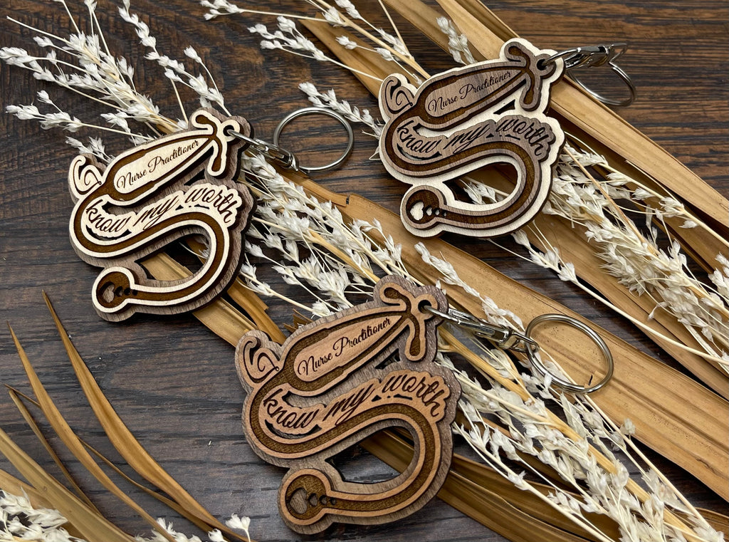 Laser Engraved Wooden Stethoscope Keychain – Know Your Worth | Nurse Practitioner