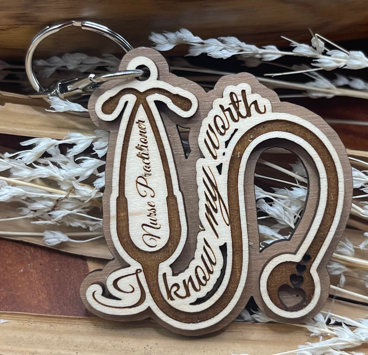Laser Engraved Wooden Stethoscope Keychain – Know Your Worth | Nurse Practitioner